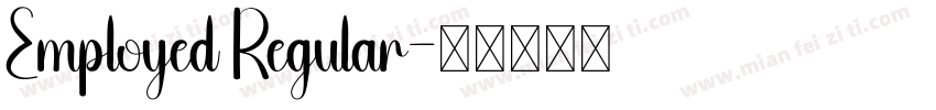 Employed Regular字体转换